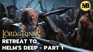 LOTR: The Two Towers - The Retreat to Helm's Deep (Extended Scene) - PART 1