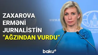 Zaxarova erməni jurnalistin "ağzından vurdu" - BAKU TV