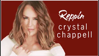 Crystal Chappell: Reppin's Rapid Fire