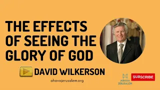 David Wilkerson - The Effects of Seeing the Glory of God | Full Sermon