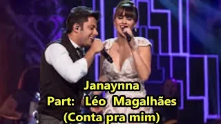 Janaynna  (Conta pra mim)   Pat   Léo Magalhães
