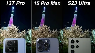 Xiaomi 13T Pro vs iPhone 15 Pro Max vs Samsung Galaxy S23 Ultra Camera Test