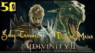 Divinity 2 Кровь Драконов - Ego Draconis #50 [Продолжаем чистку замков]