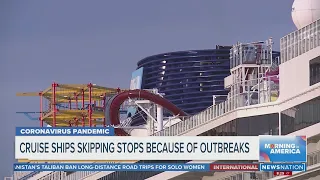 Cruise ships skipping stops because of COVID-19 outbreaks | Morning in America