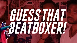 Game: Guess That Beatboxer! ft. Beatbox House