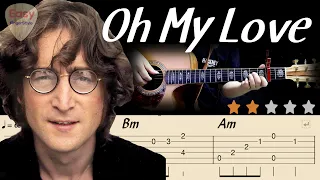 🔴 Oh My Love -John Lennon &Yoko OnoㅣEasy Fingerstyle Guitar Tutorial ㅣTabs &ChordsㅣThe Beatles
