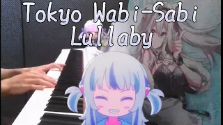 【ピアノ】Tokyo Wabi-Sabi Lullaby / Gawr Gura (hololive×HoneyWorks)弾いてみた【#ホロハニ】