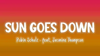 Sun Goes Down - Robin Schulz feat. Jasmine Thompson [Lyrics/Vietsub]