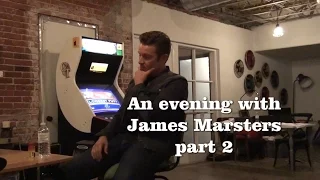 (James Marsters) An evening with James Marsters - Part 2