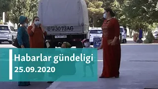 Habarlar gündeligi - 25-nji sentýabr, 2020-nji ýyl