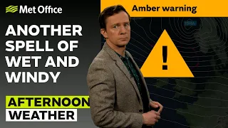 22/01/24 – Turning wet and windy again – Afternoon Weather Forecast UK – Met Office Weather