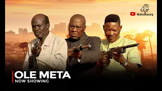 Ole Meta Latest Yoruba Movie 2024 Drama Alapini | Lalude | Abija | Tope Iledo