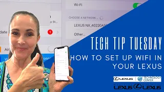 How to Set Up Wi-Fi in Your Lexus - Tech Tip Tuesday