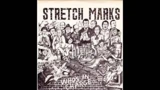 Stretch Marks - Who's In Charge (Full Album)