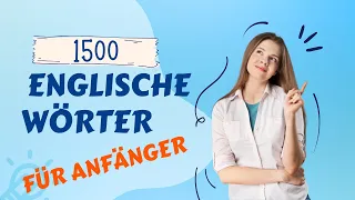 1500 Englische Wörter für Anfänger