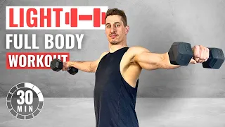 30 Min FULL BODY LIGHT DUMBBELL WORKOUT at Home | Muscle Building