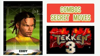 Tekken 3 Game.Eddy Combo.Eddy Secret Moves.Eddy.Tekken.Eddy Player Of Tekken 3 Game.Eddy All Combos.