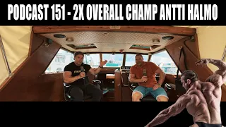 Podcast 151 // 2x overall champ Antti Halmo