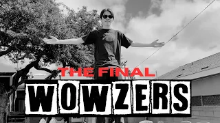 THE FINAL WOWZERS - Official Trailer