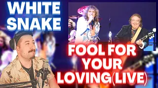 FIRST TIME REACTING - Whitesnake - Fool for Your Loving(Live)