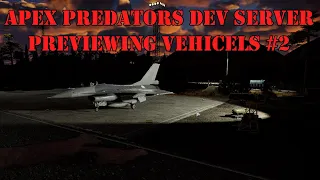 War Thunder - Previewing Vehicles on the Apex Predators Dev Server #2