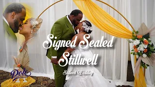 #SIGNED SEALED STILLWELL - STILLWELL WEDDING 2023