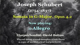 Joseph Schubert (1754-1837): Sonata 2 in G-Major