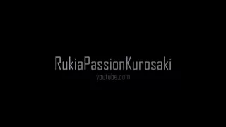 Rukia Passion Kurosaki