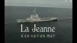 La Jeanne s'en va-t-en mer. Reportage complet, France-3 1997.