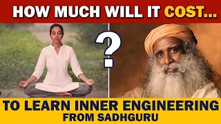 How Much Will It COST To Learn INNER ENGINEERING From Sadhguru ? | Shambhavi Mahamudra @sadhguru