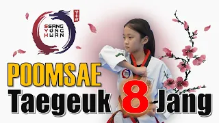 Poomsae 8 ( Taegeuk 8 Jang ) Step by Step