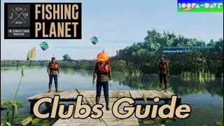 Fishing Planet Clubs Guide