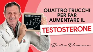 Come Aumentare il Testosterone - Dott. Enrico Veronese