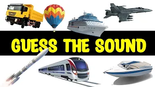 Guess the Transport Sound Game | Vehicles Sound | Sound Quiz