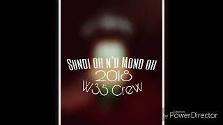 Sundi Oh N'd Mono Oh - W35 Crew (PNG Music 2018)