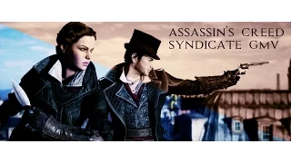 Assassin's Creed Syndicate GMV - Do You Feel Alive