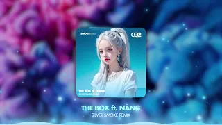 THE BOX ft NÀNG - KAY CHÂU ANH COVER (SILVER SMOKE REMIX)