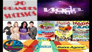 20 GRANDES SUCESSOS NODA DE CAJÚ