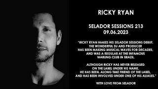 Ricky Ryan (Argentina) @ Selador Sessions 213 09.06.2023