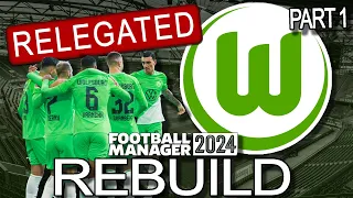 Can we REBUILD Relegated Wolfsburg back to the Bundesliga?