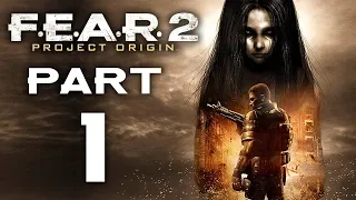 F.E.A.R. 2: Project Origin - Let's Play - Part 1 - "Premonition" | DanQ8000