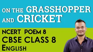 Poem 8 On The Grasshopper And Cricket English Reader Honeydew CBSE NCERT Class 8