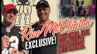 RICO MC CLINTON EXCLUSIVE! HOW CHRIS CORMIER, FLEX WHEELER AND I BECAME BEST FRIENDS.