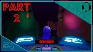 Trover Saves the Universe - Pt 2 [CENSORED] - WTMGamesplay