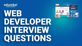 Web Developer Interview Questions and Answers | Web Development Interview Preparation | Edureka