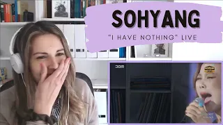 REACTING TO Sohyang "I have nothing"