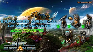 Expanded Arsenal 1.2 Mod Update: Acid Towers