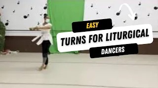 Easy Turns for Liturgical Dancers! | Dance Ministry Training