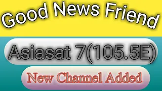 AsiaSat.7 @105.5E) New Channel Added