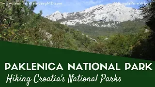 Paklenica National Park: Croatia Travel Guide | Hike with me!